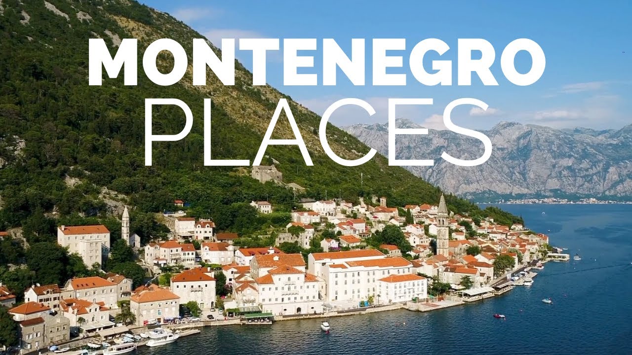 10 Best Places to Visit in Montenegro - Travel Video