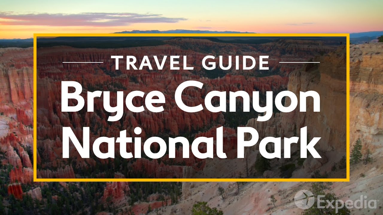 Bryce Canyon National Park Travel Guide I Expedia